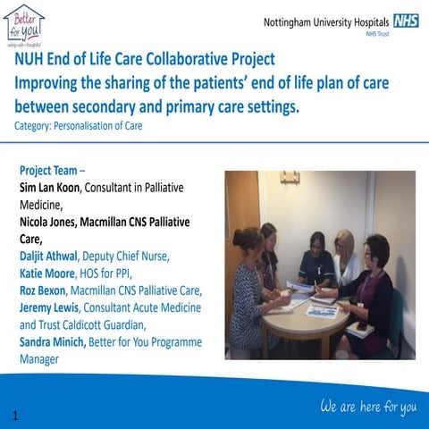 Nottingham University Hospitals- End of life care improvement collaborative p...