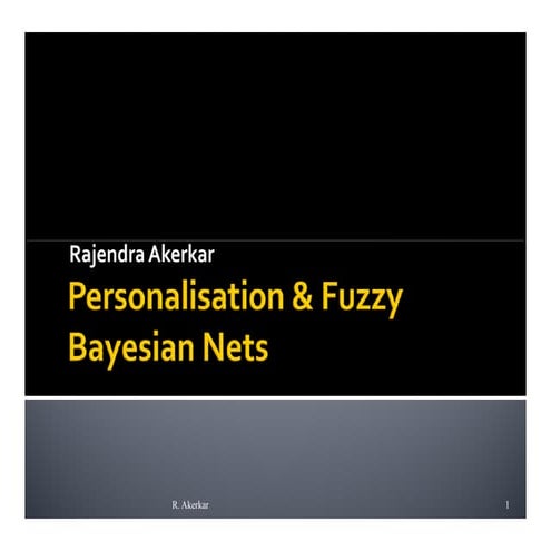 Personalisation and Fuzzy Bayesian Nets