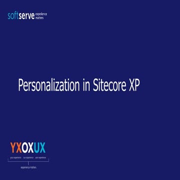 Sitecore personalisation demystified – key components of good personalisation...