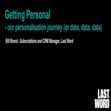 Personalisation: Last Word Adestra Summit 2017