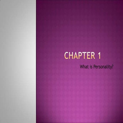 Personality   Chapter 1