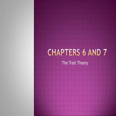 Personality    Chapters 6 and 7