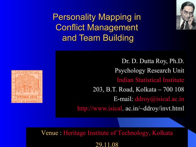 Personality Mapping, Conflict management and Team building