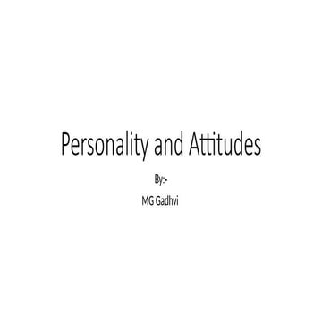 Personality and attitude for organizational behaviour.pptx