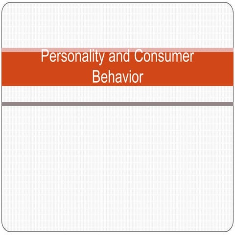 Personality and  Consumer Behaviour.pptx