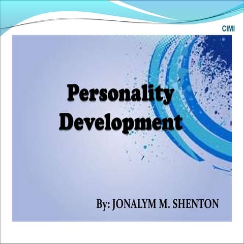 Personality development jonzshen