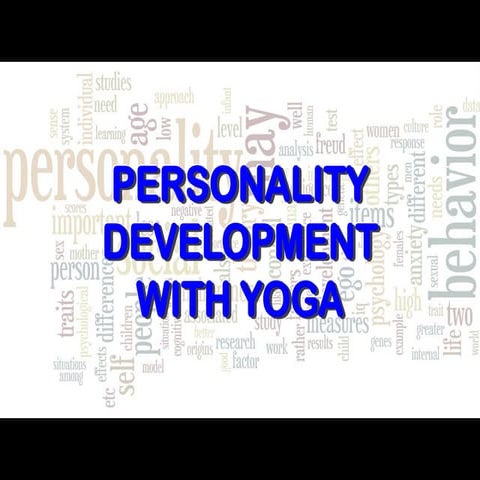 Personality development with yoga