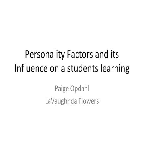 Personality factors and its influence on a students
