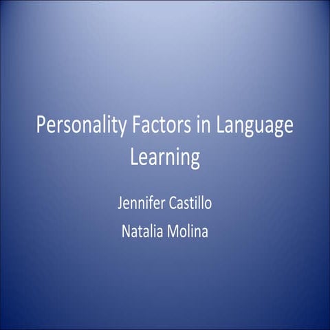 Personality factors in language learning