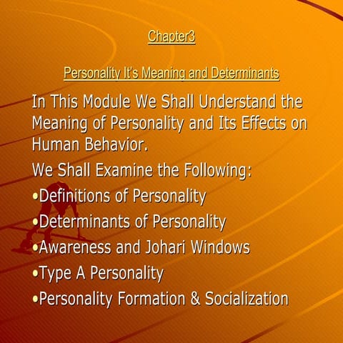 Personality: Meaning & Determinants 