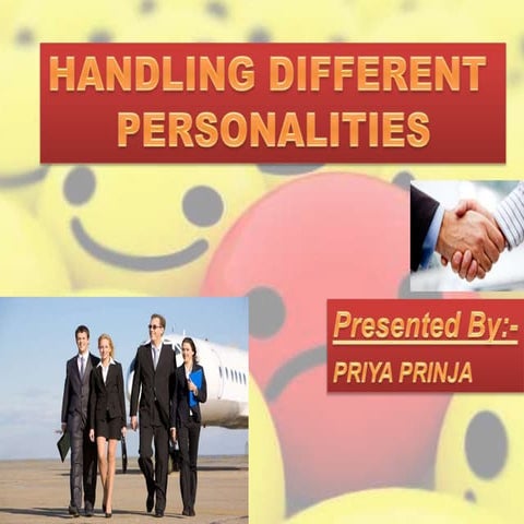 Handling Different Personalities