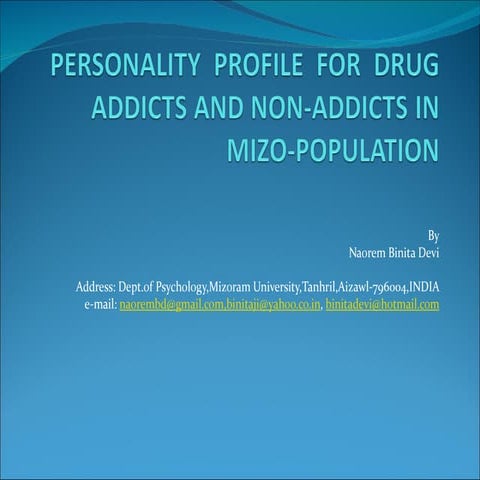 Personality  profile  for  drug addicts and non addicts in