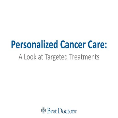 Personalized Cancer Care