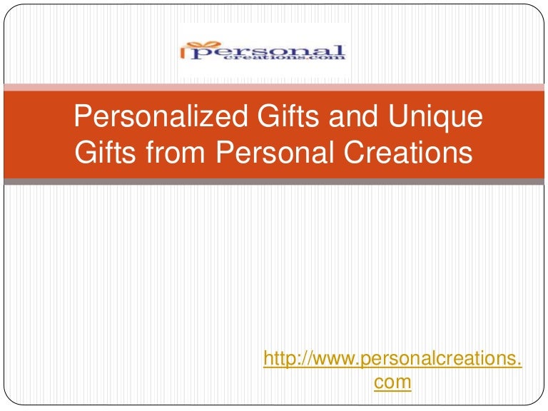 Personalized gifts and unique gifts from personal