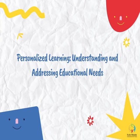 Personalized Learning Understanding and Addressing Educational Needs.pdf