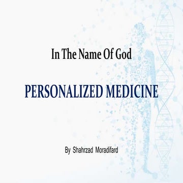 Personalized medicine and future insights