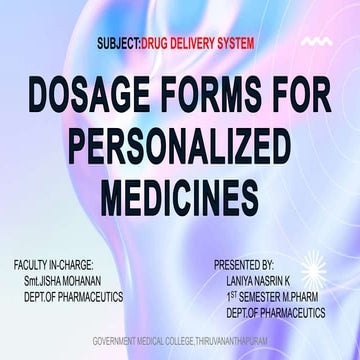 Personalized medicine and customized drug delivery system