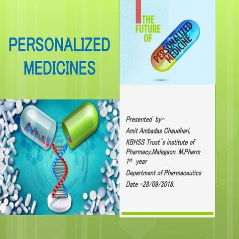 Personalized medicines