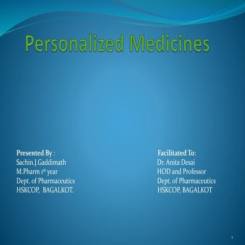 Personalized medicines 
