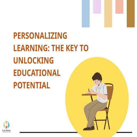 Personalizing Learning The Key to Unlocking Educational Potential