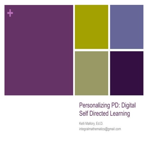 Personalizing teacher pd with digital tools to self direct learning