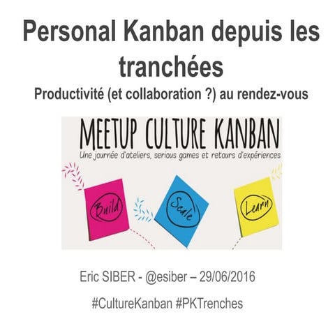Personal Kanban depuis les tranchées - Culture Kanban 2016