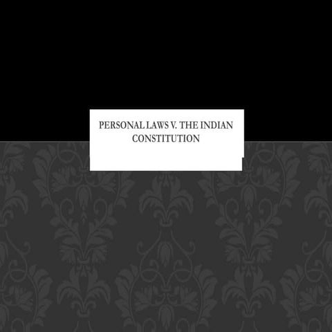 Personal laws v. indian consti