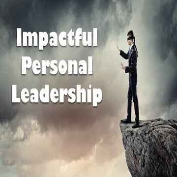 Impactful Personal Leadership