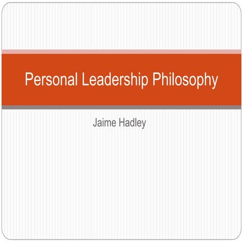 Personal leadership philosophy