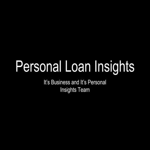 Personal loans insights pres