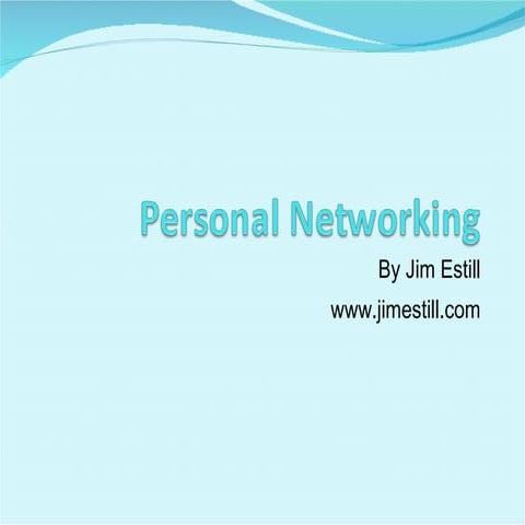 Personal Networking