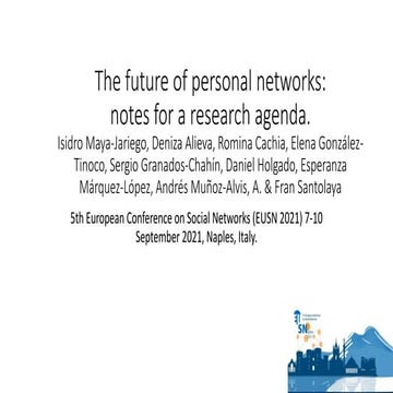 The future of personal networks: notes for a research agenda.