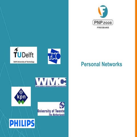 Personal network user scenario