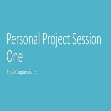 MYP Personal Project Introduction 