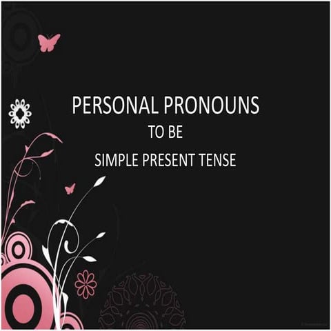 Personal pronouns + be simple present