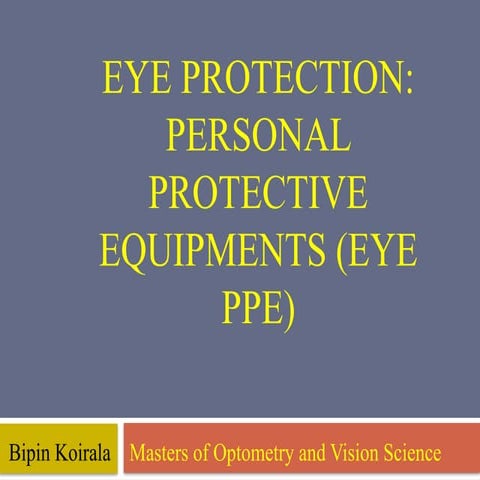 Personal Protection Equipments(PPEs) for eye.pptx