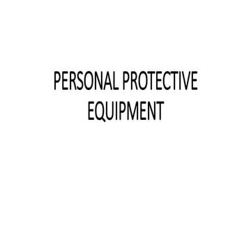 PERSONAL PROTECTIVE EQUIPMENT.pptx