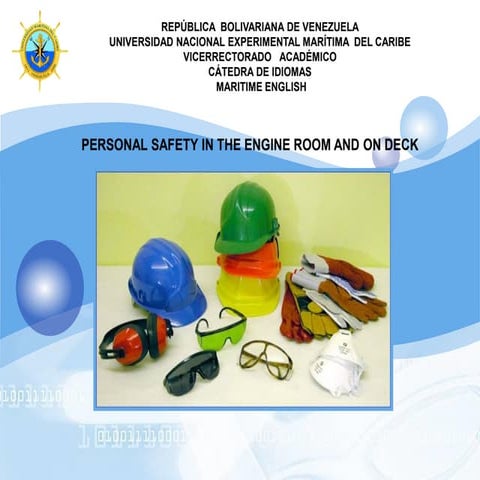 Personal safety in the engine room and on deck