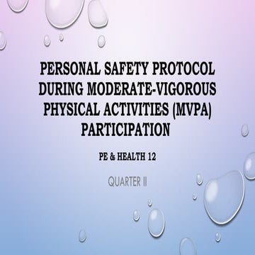 Personal Safety Protocol during Moderate-Vigorous Physical Activities ...