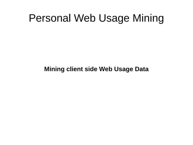 Personal web usage mining