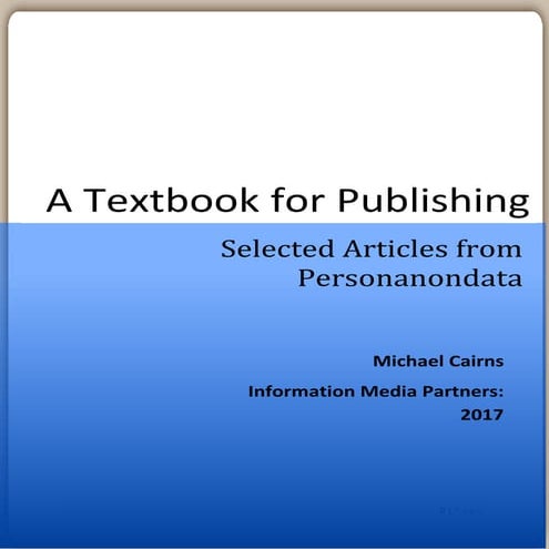 A Textbook for Publishing: Selected Articles from Personanondata  