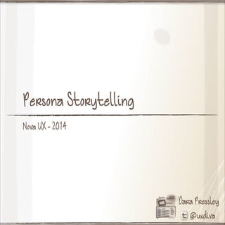 Persona storytelling