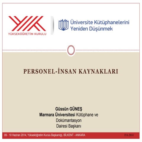 Üniversite Kütüphaneleri Yeniden Düşünmek-Personel