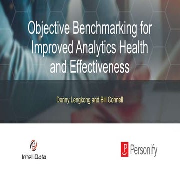 Objective Benchmarking for Improved Analytics Health and Effectiveness