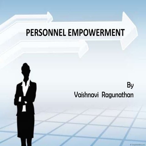 Personnel   empowerment