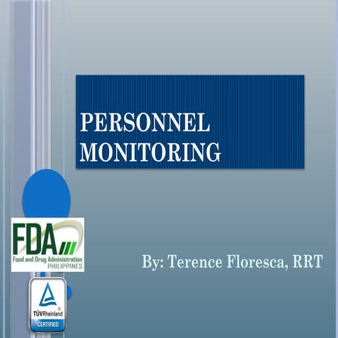 Personnel Monitoring on Quality Assurance and Quality Control