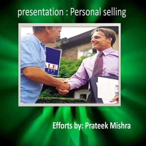 Ppt On Personal Selling Pptx