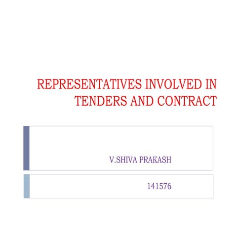 Persons involved in tenders and contract