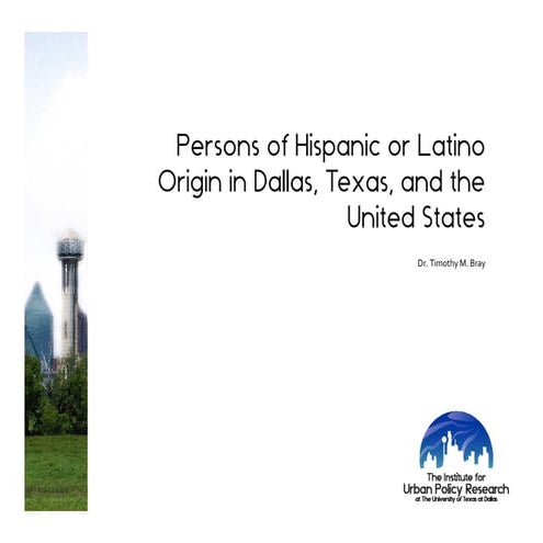 Persons of Hispanic Origin in Dallas