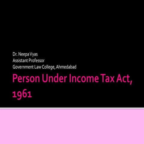 Person under income tax act, 1961